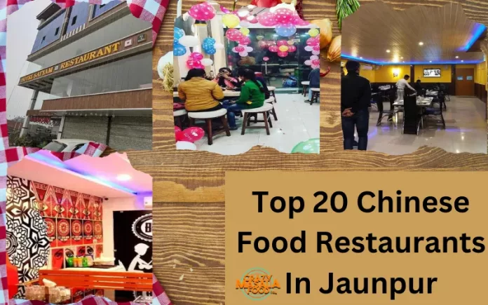 Top 20 Chinese Food Restaurants In Jaunpur