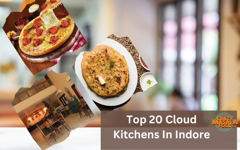 Top 20 Cloud Kitchens In Indore