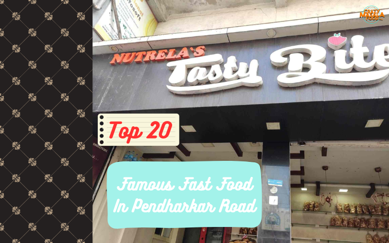 Top-20-Famous-Fast-Food-In-Pendharkar-Road