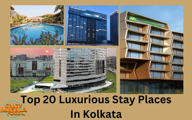 Top 20 Luxurious Stay Places In Kolkata