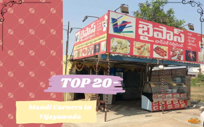 Top-20-Mandi-Corners-In-Vijayawada