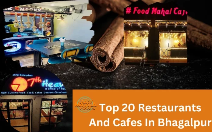 Top 20 Restaurants And Cafes In Bhagalpur