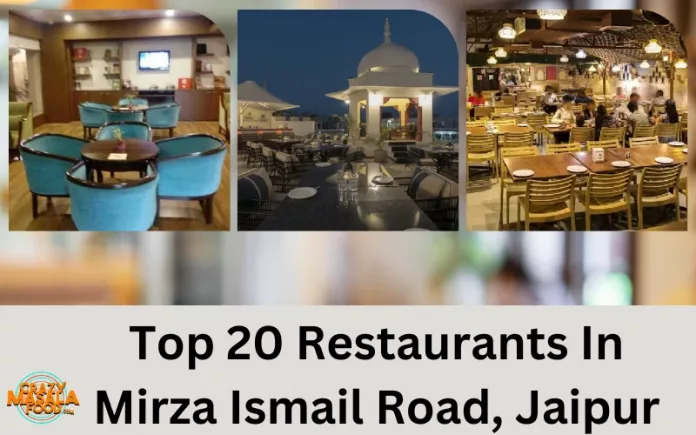 Top 20 Restaurants In Mirza Ismail Road, Jaipur