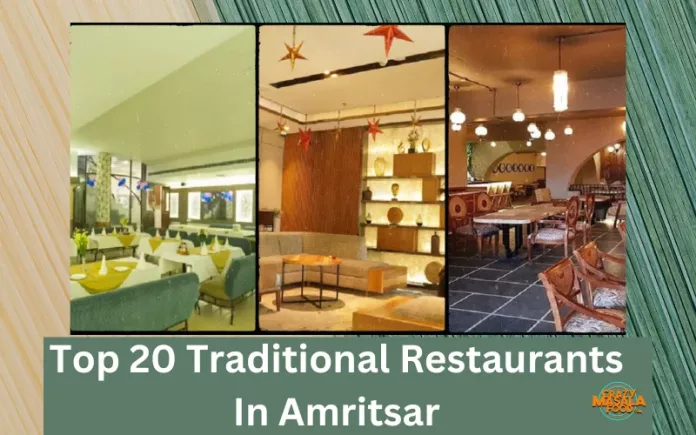 Top 20 Traditional Restaurants In Amritsar Top 20 Traditional Restaurants In Amritsar