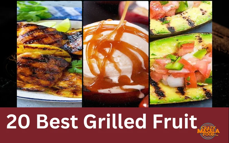 20 Best Grilled Fruit
