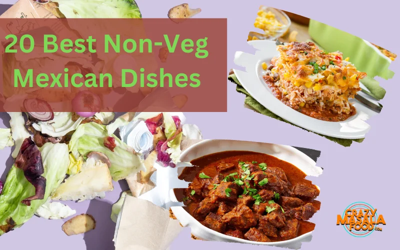 20 Best Non-Veg Mexican Dishes