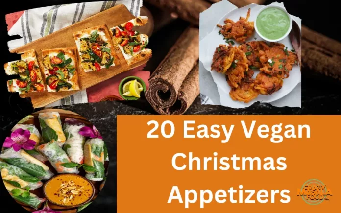 20 Easy Vegan Christmas Appetizers