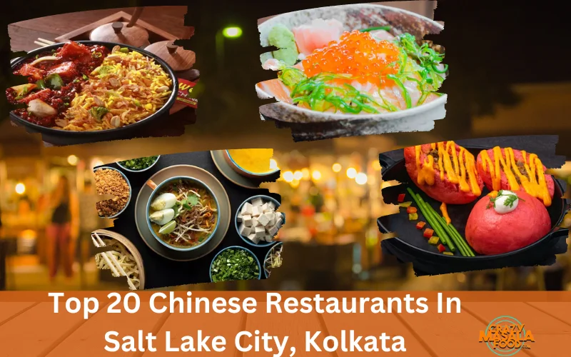 Top 20 Chinese Restaurants In Salt Lake City, Kolkata