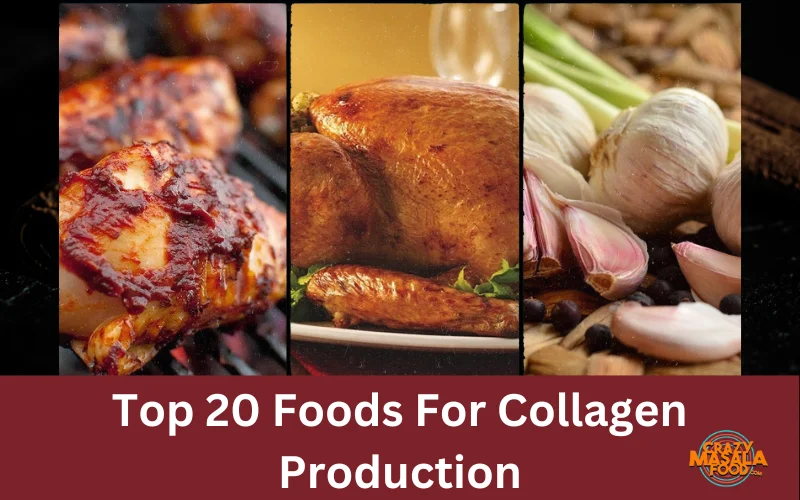 Top 20 Foods For Collagen Production