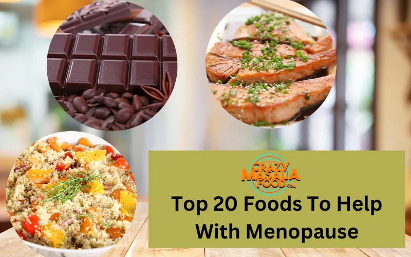 Top 20 Foods To Help With Menopause