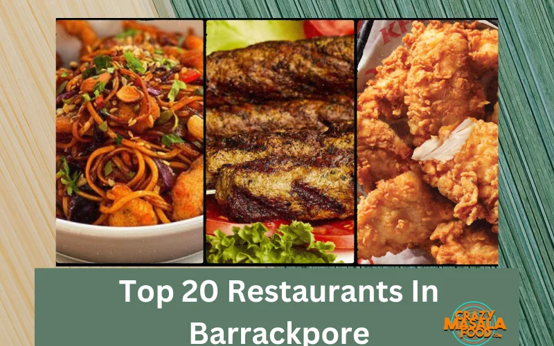 Top 20 Restaurants In Barrackpore