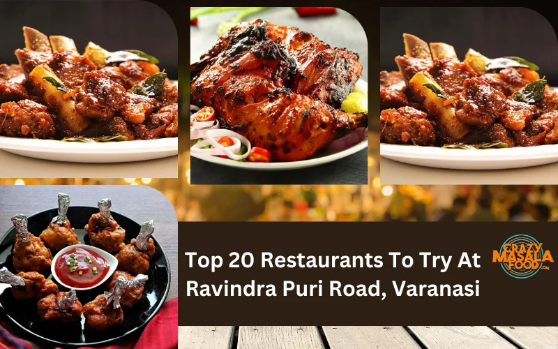 Top 20 Restaurants To Try At Ravindra Puri Road, Varanasi