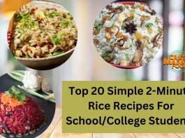 Top 20 Simple 2-Minute Rice Recipes For SchoolCollege Students