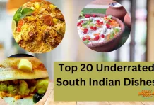 Top 20 Underrated South Indian Dishes