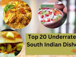 Top 20 Underrated South Indian Dishes