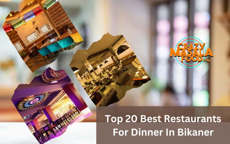 Top 20 Best Restaurants For Dinner In Bikaner