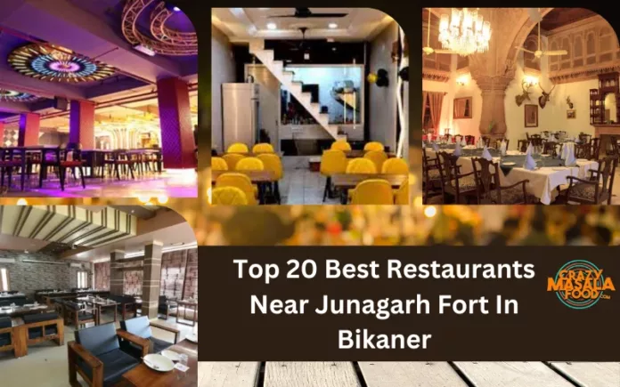 Top 20 Best Restaurants Near Junagarh Fort In Bikaner
