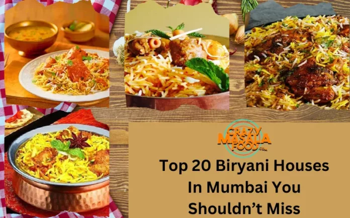 Top 20 Biryani Houses In Mumbai You Shouldn’t Miss
