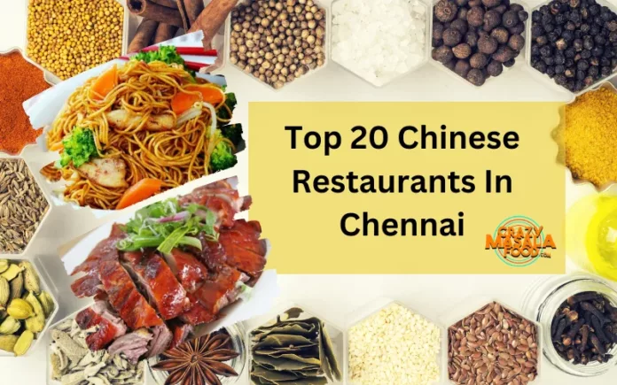 Top 20 Chinese Restaurants In Chennai Top 20 Chinese Restaurants In Chennai