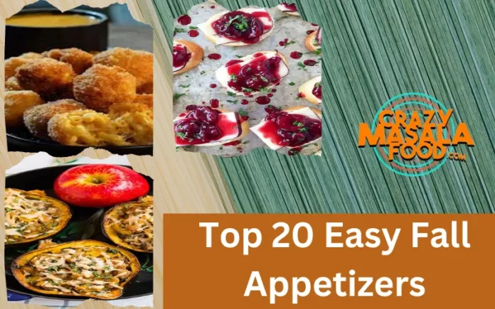 Top 20 Easy Fall Appetizers