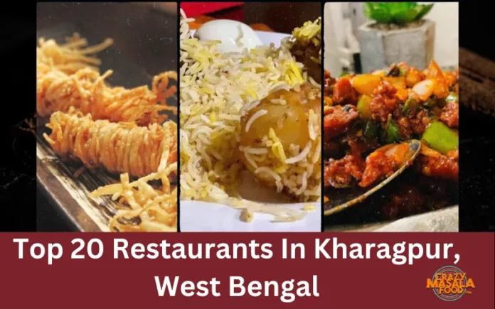 Top 20 Restaurants In Kharagpur, West Bengal