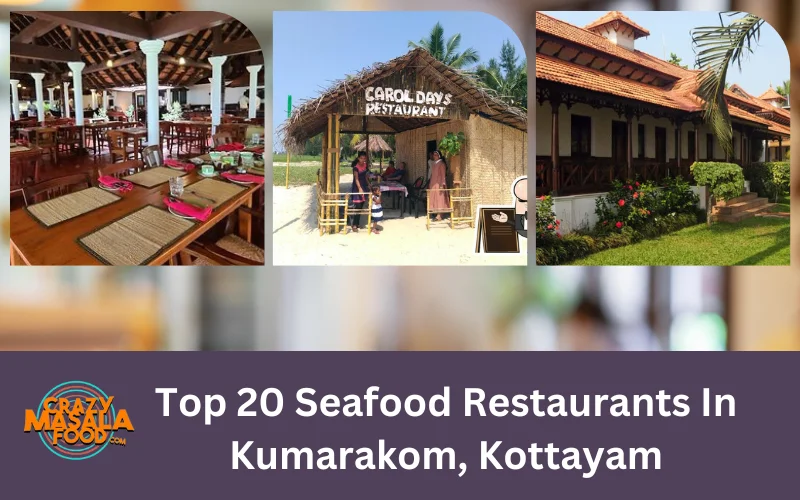 Top 20 Seafood Restaurants In Kumarakom, Kottayam