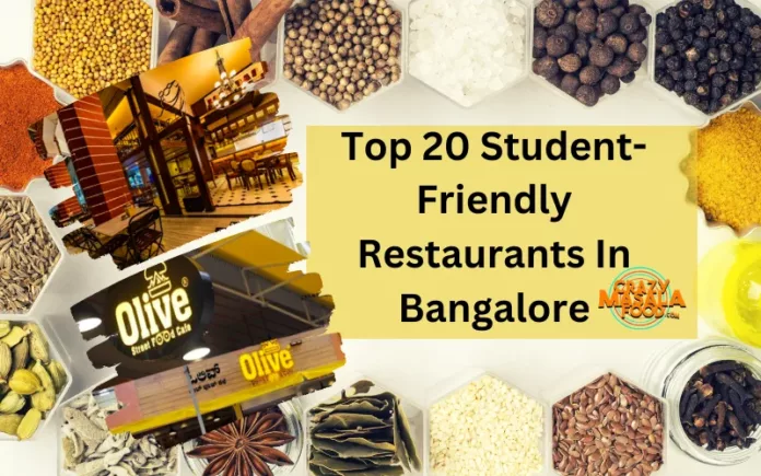 Top 20 Student-Friendly Restaurants In Bangalore Top 20 Student-Friendly Restaurants In Bangalore