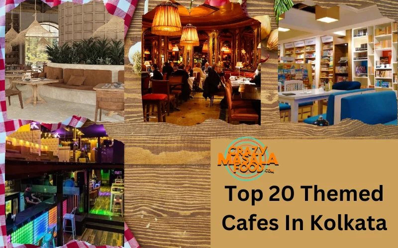 Top 20 Themed Cafes In Kolkata
