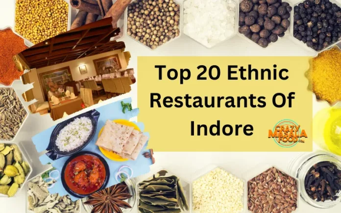 Top 20 Ethnic Restaurants Of Indore