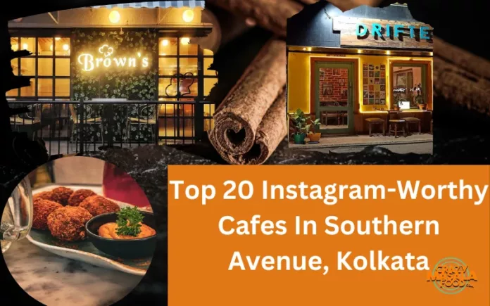 Top 20 Instagram-Worthy Cafes In Southern Avenue, Kolkata