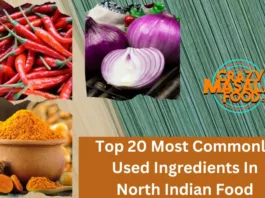 Top 20 Most Commonly Used Ingredients In North Indian Food