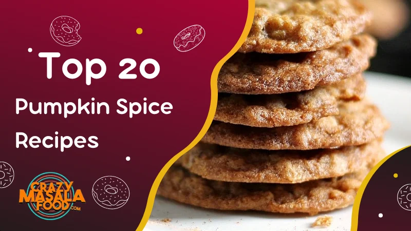Top 20 Pumpkin Spice Recipes