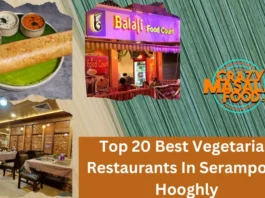 Top 20 Best Vegetarian Restaurants In Serampore, Hooghly