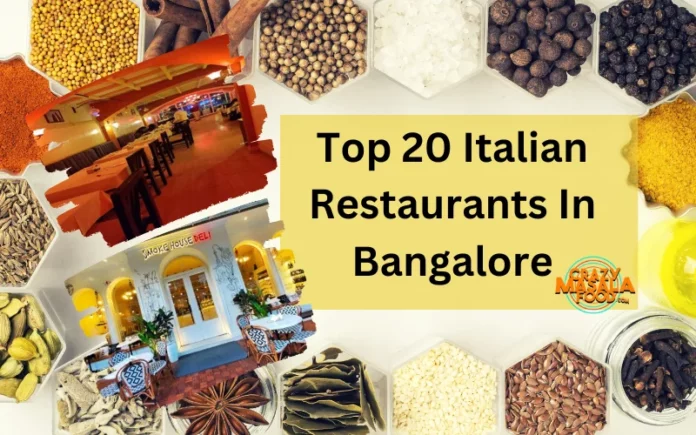 Top 20 Italian Restaurants In Bangalore