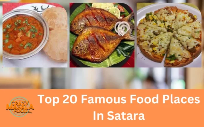Top 20 Famous Food Places In Satara
