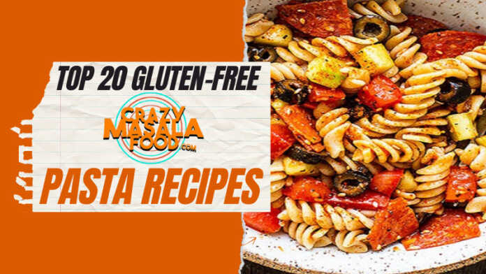 Top 20 Gluten-Free Pasta Recipes Top 20 Gluten-Free Pasta Recipes