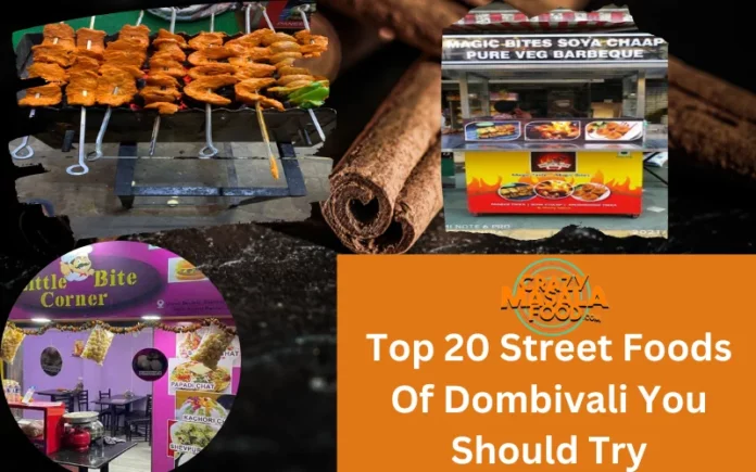 Top 20 Street Foods Of Dombivali You Should Try Top 20 Street Foods Of Dombivali You Should Try