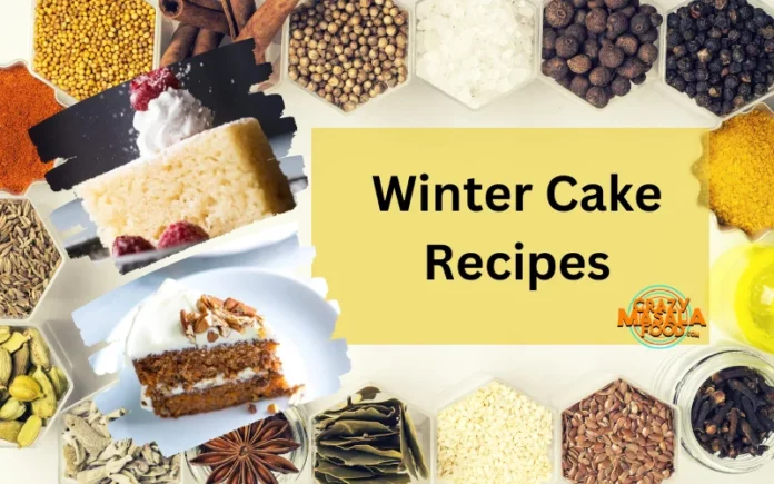 Winter Cake Recipes