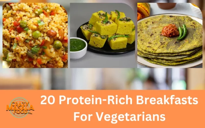20 Protein-Rich Breakfasts For Vegetarians