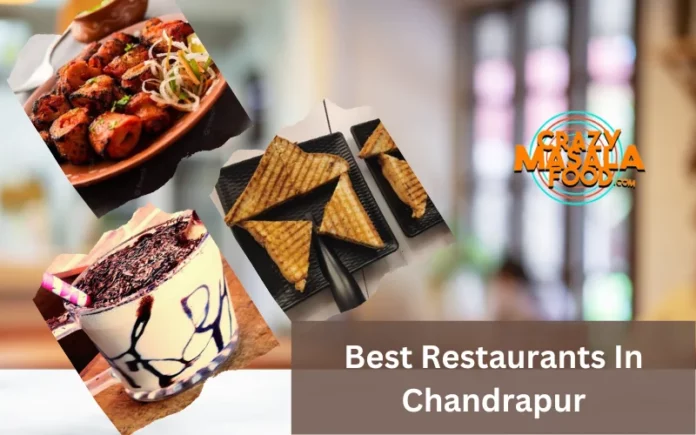 Best Restaurants In Chandrapur