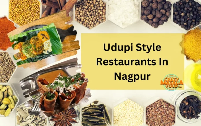 Udupi Style Restaurants In Nagpur Udupi Style Restaurants In Nagpur