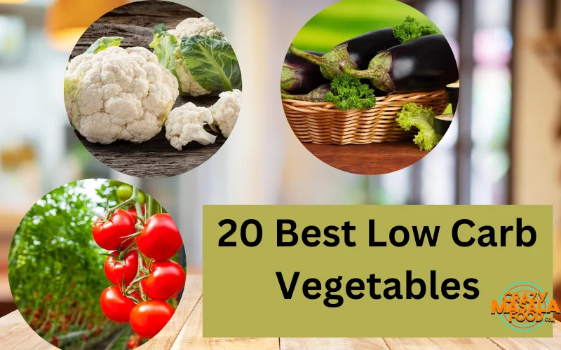 20 Best Low Carb Vegetables