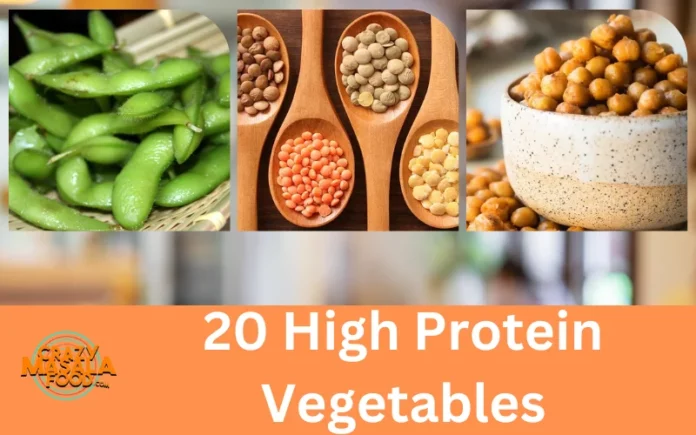 20 High Protein Vegetables
