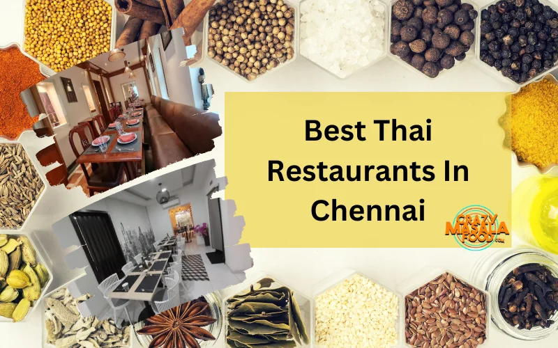 Best Thai Restaurants In Chennai