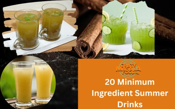 20 Minimum Ingredient Summer Drinks
