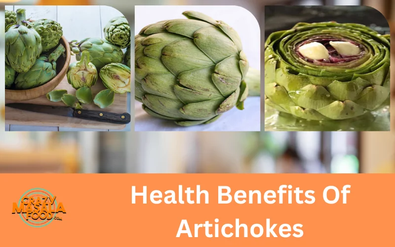 Health Benefits Of Artichokes