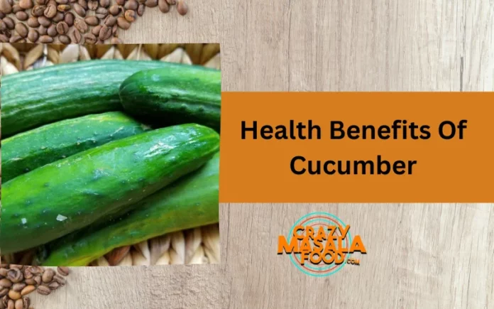 Health Benefits Of Cucumber