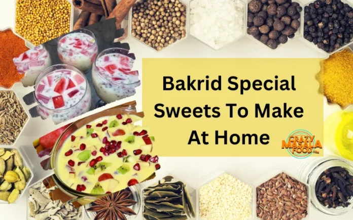 Bakrid Special Sweets To Make At Home