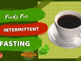 Foods For Intermittent Fasting
