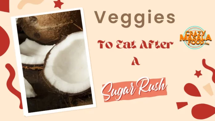 Veggies To Eat After A Sugar Rush